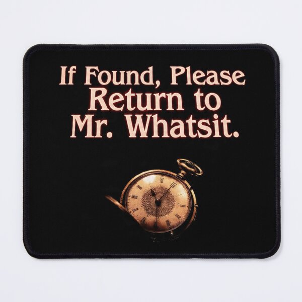 Item preview, If Found Please Return to Mr. Whatsit 2 designed and sold by Heartbreaker Creative.