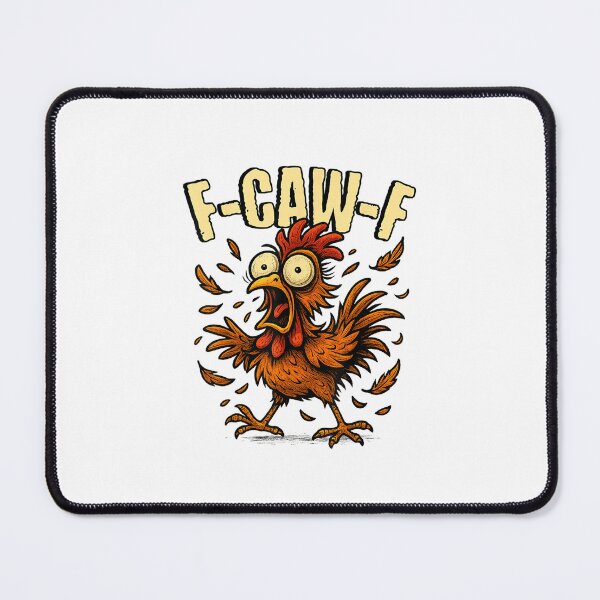 Item preview, F-Caw-F Rooster Meme Funny Chicken Humor Joke F'CAW-F designed and sold by Juansustait.