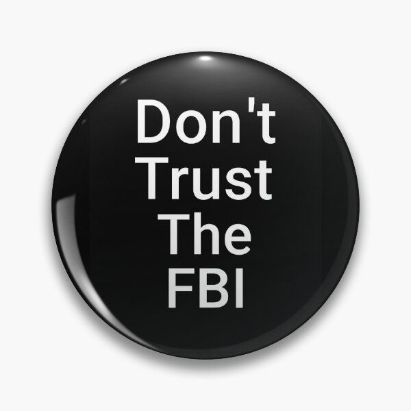 Artikelvorschau, „Trau dem FBI nicht“-Aufkleber – Anti-Überwachungs-Hacker-Aktivismus entworfen und verkauft von ShiftStudios.