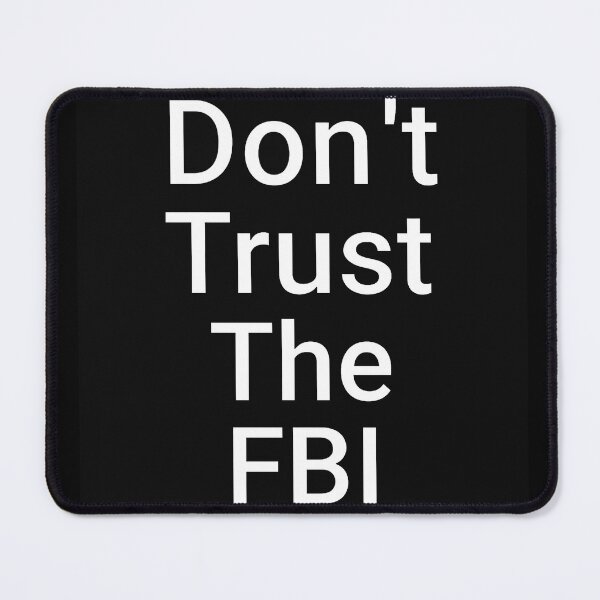 Item preview, Don’t Trust the FBI Sticker – Anti Surveillance Hacker Activism Hactivism designed and sold by ShiftStudios.