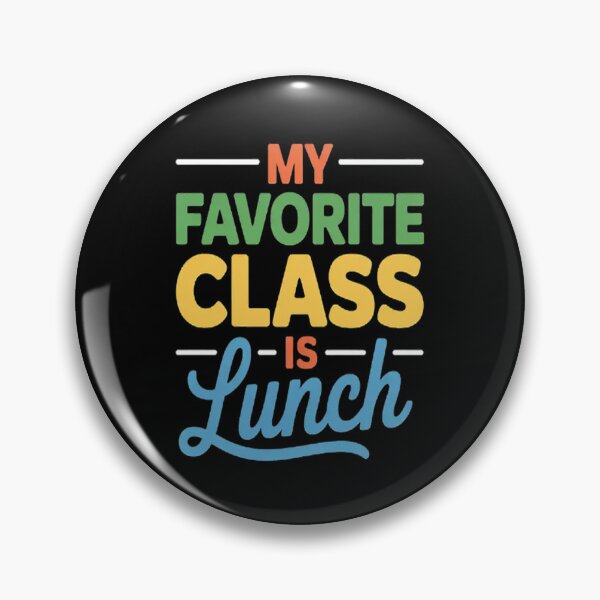 Item preview, My Favorite Class is Lunch School designed and sold by TeamLequid.