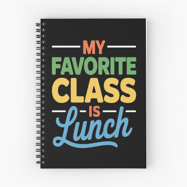 Item preview, My Favorite Class is Lunch School designed and sold by TeamLequid.