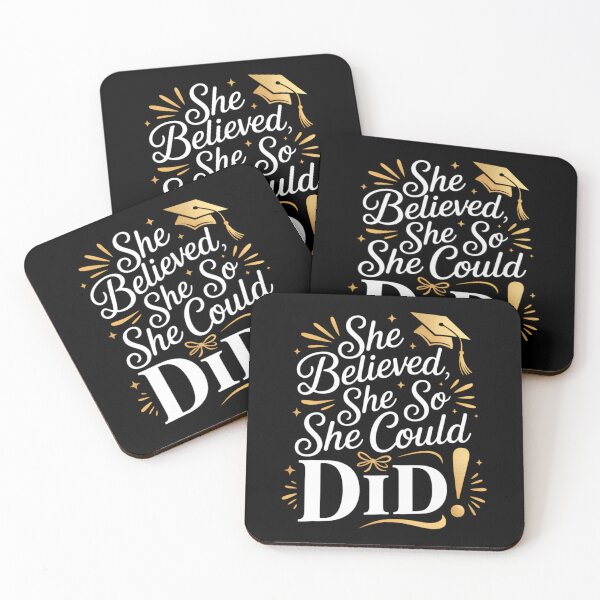Item preview, She Believed She Could So She Did Graduation Ladies designed and sold by CruelShadesSt.