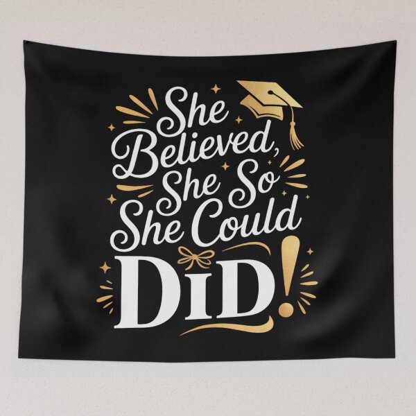 Item preview, She Believed She Could So She Did Graduation Ladies designed and sold by CruelShadesSt.