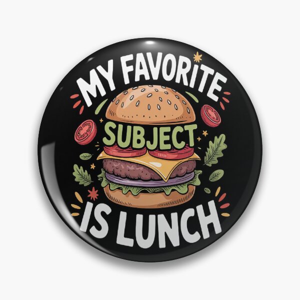 Item preview, My Favorite Subject is Lunch Classroom Back to School designed and sold by TeamLequid.