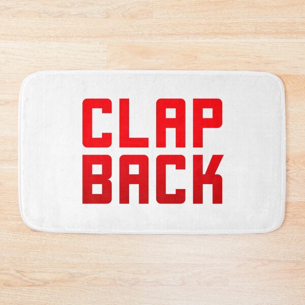 Item preview, Clap Back, Red designed and sold by Memes N Lore .