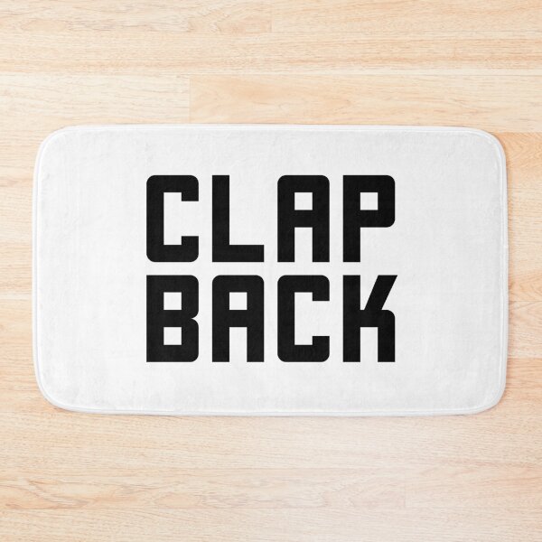 Item preview, Clap Back designed and sold by Memes N Lore .
