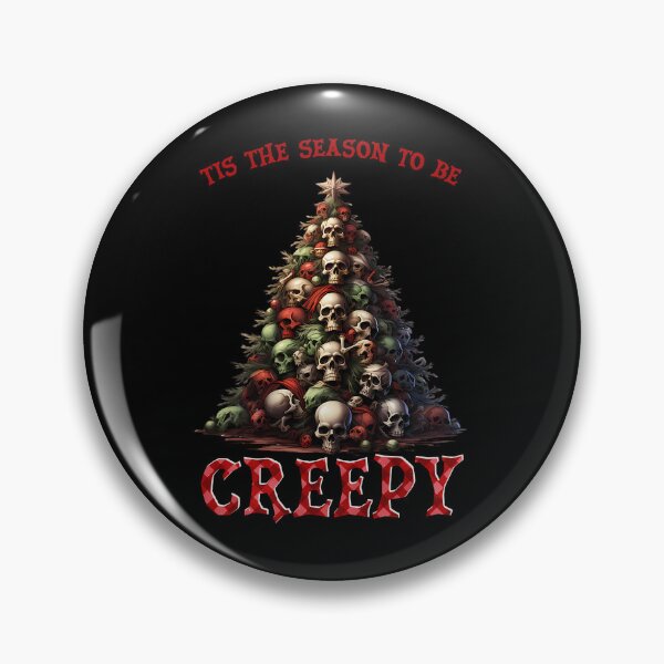 Item preview, Tis The Season To Be Creepy designed and sold by xuckdbfzzwz27.
