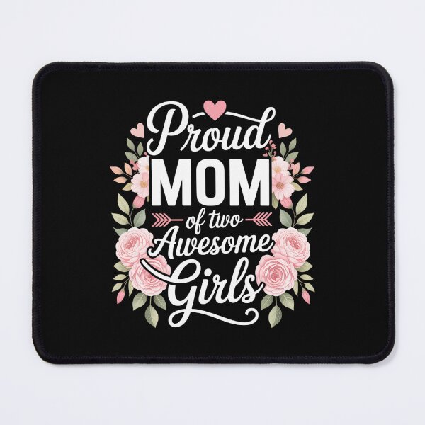 Item preview, Proud Mom Of Two Awesome Girls 2 Daughters Mother's Day designed and sold by IdunayaStore.