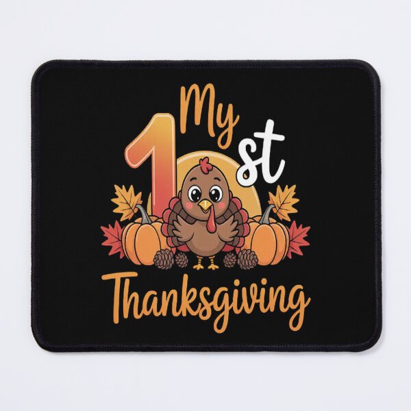 Item preview, My First Thanksgiving - Cute Happy Turkey Day designed and sold by TeamLequid.