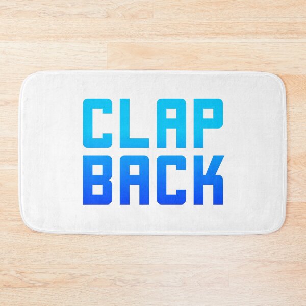 Item preview, Clap Back, Blue designed and sold by Memes N Lore .