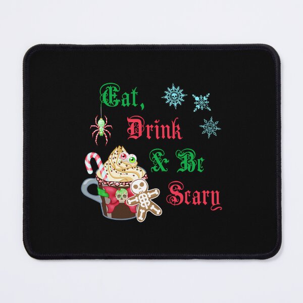 Item preview, Eat Drink Be Scary Hexmas Quote designed and sold by xuckdbfzzwz27.