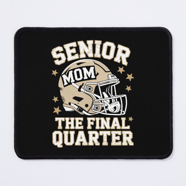 Item preview, Senior Football Mom 2026 The Final Quarter Class of 2026 designed and sold by AsteriskDatBArt.