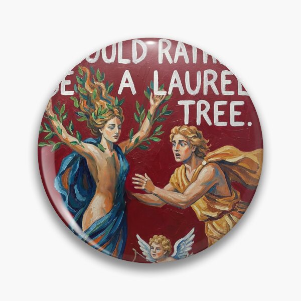 Item preview, "I would rather be a laurel tree." Apollo and Daphne anti Valentine's Day gift designed and sold by Filologica.