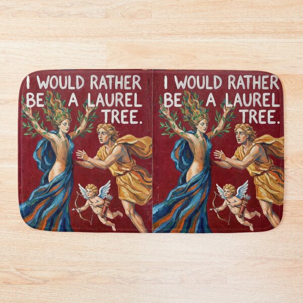 Item preview, "I would rather be a laurel tree." Apollo and Daphne anti Valentine's Day gift designed and sold by Filologica.