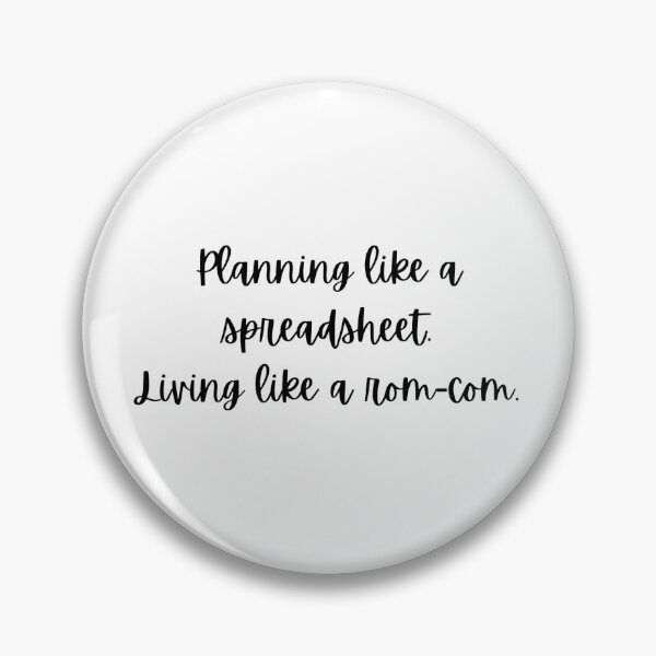 Item preview, Planning like a Spreadsheet. Living like a Rom-Com. designed and sold by honeybeigelilac.