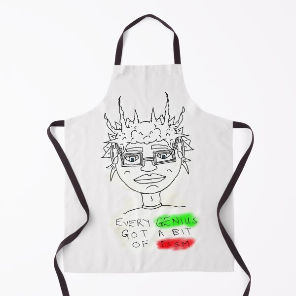 Item preview, Every Genius Got A Bit Of Tism designed and sold by Shooz34.