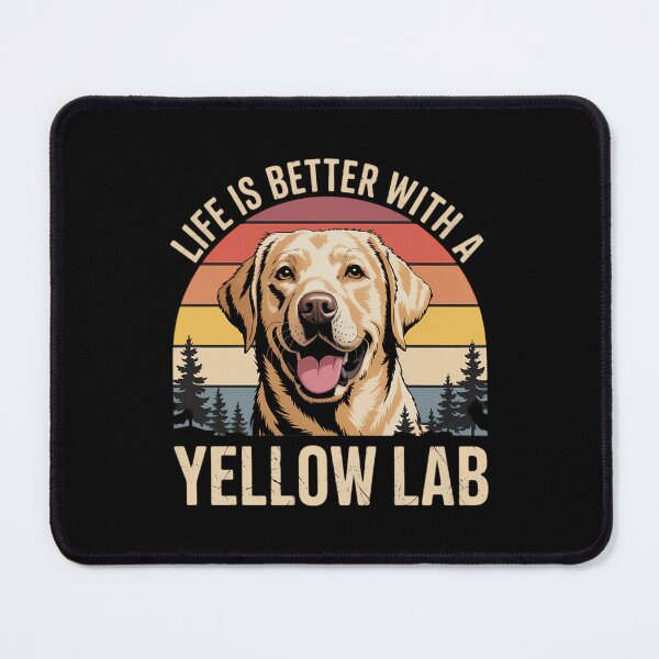 Item preview, Life is Better with A Yellow Lab Dog Labrador Retriever designed and sold by AsteriskDatBArt.