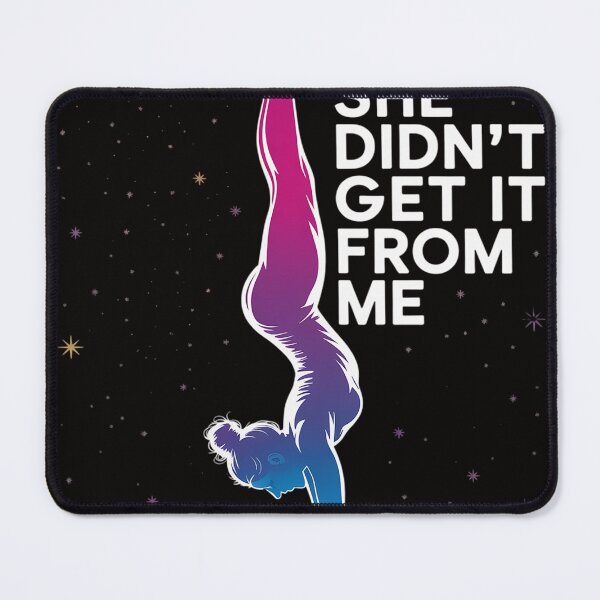 Item preview, Dance Mom She Didn't Get It From Me Tie Dye Dancer designed and sold by PattonJillian.