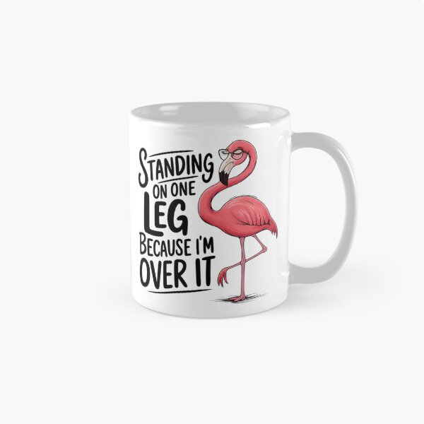 Item preview, Standing on One Leg Because I’m Over It – Sarcastic Flamingo Funny Quote designed and sold by Vicky021.