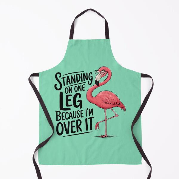 Item preview, Standing on One Leg Because I’m Over It – Sarcastic Flamingo Funny Quote designed and sold by Vicky021.