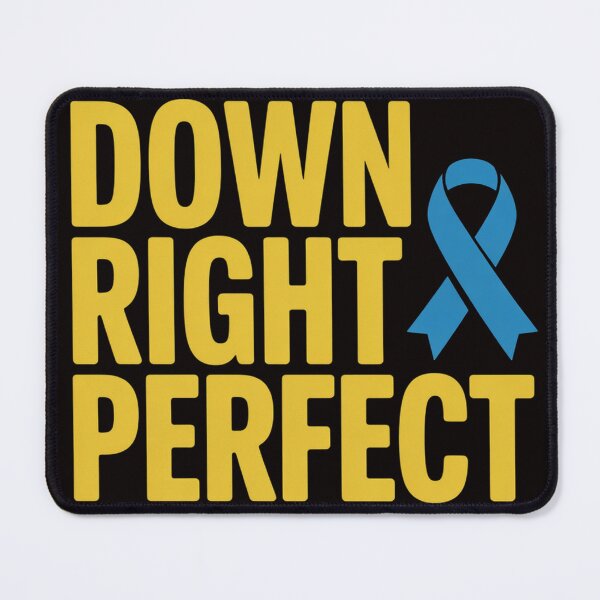 Item preview, Down Right Perfect World Down Syndrome Day designed and sold by RONALPARAD.