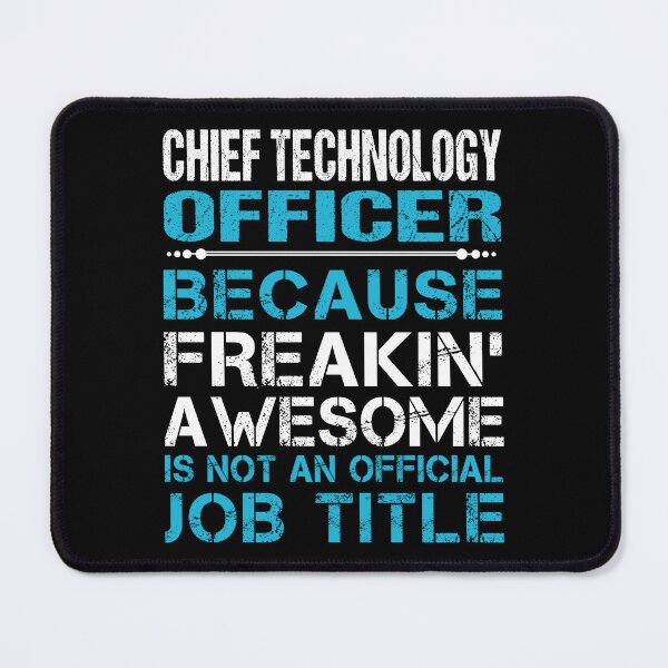 Item preview, Chief Technology Officer designed and sold by hzibfldecjq42.