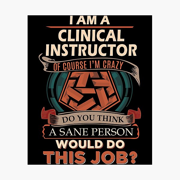 Item preview, Clinical Instructor designed and sold by liviawong435.