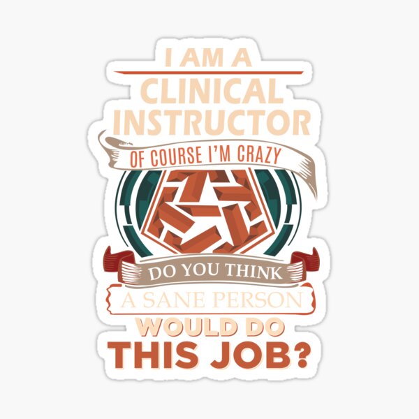 Item preview, Clinical Instructor designed and sold by liviawong435.
