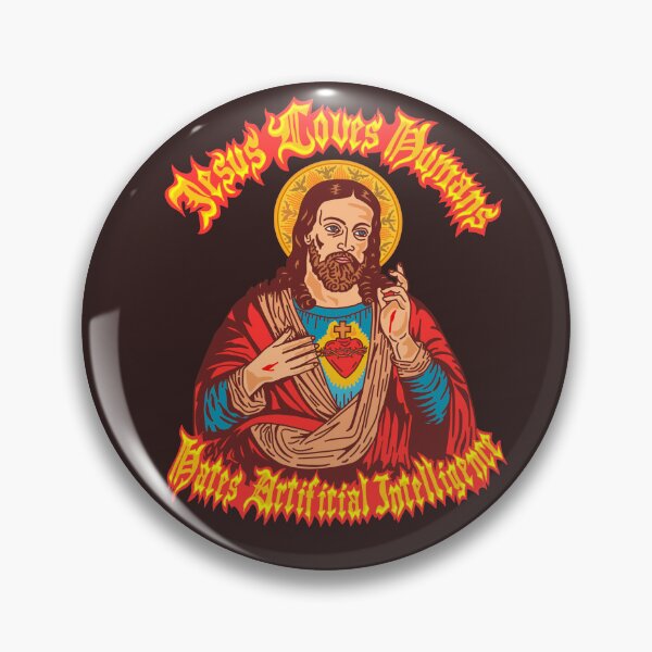 Item preview, Jesus Loves Humans & Hates Artificial Intelligence. designed and sold by woodcutterbcn.