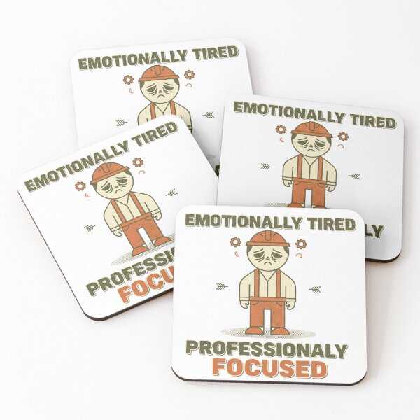 Item preview, Emotionally Tired Professionally Focused Retro Quote designed and sold by DIRTYSKETCHH.