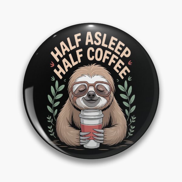 Item preview, Half Asleep Half Coffee Coffee Lover designed and sold by Lucaseinar.