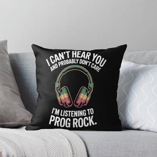 Item preview, I Can't Hear You and Probably Don't Care. Prog Rock Fan designed and sold by Lucaseinar.