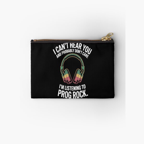 Item preview, I Can't Hear You and Probably Don't Care. Prog Rock Fan designed and sold by Lucaseinar.