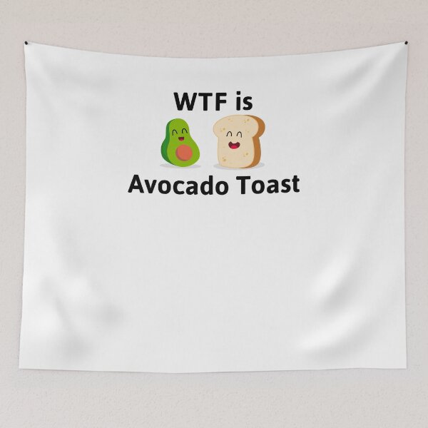 Item preview, WTF is Avocado Toast V2 designed and sold by TeeTimeGuys.