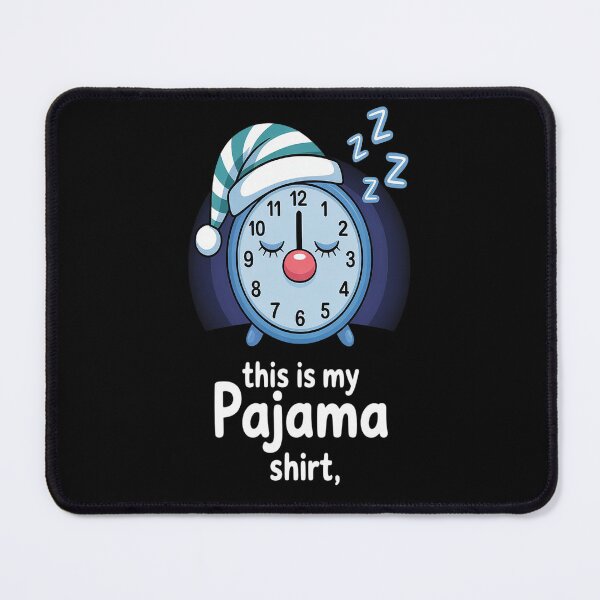 Item preview, This Is My Pajama Bedtime Clock Slumber Party designed and sold by orlodrake.