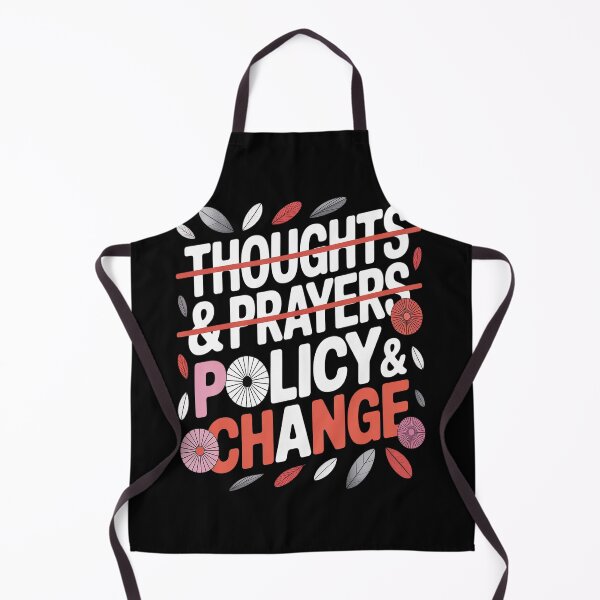 Item preview, Thoughts And Prayers Policy And Change designed and sold by orlodrake.