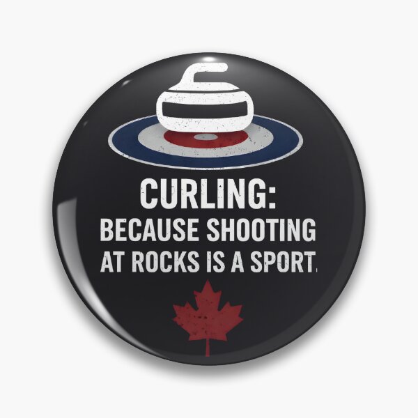 Item preview, Curling Because Shooting At Rocks Is A Sport  designed and sold by HowToCanadian.
