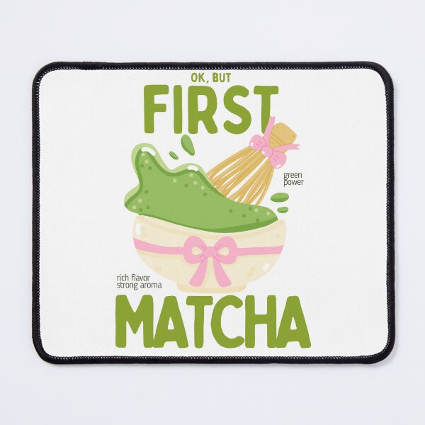 Item preview, Ok, But First Matcha  designed and sold by thebest-2studio.