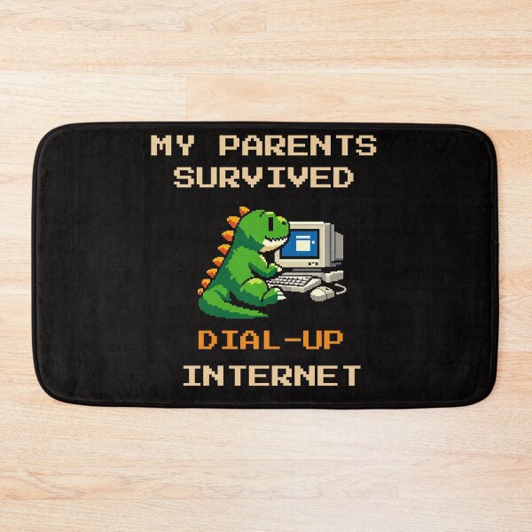 Item preview, My Parents Survived Dial Up Internet designed and sold by GavloDesign.