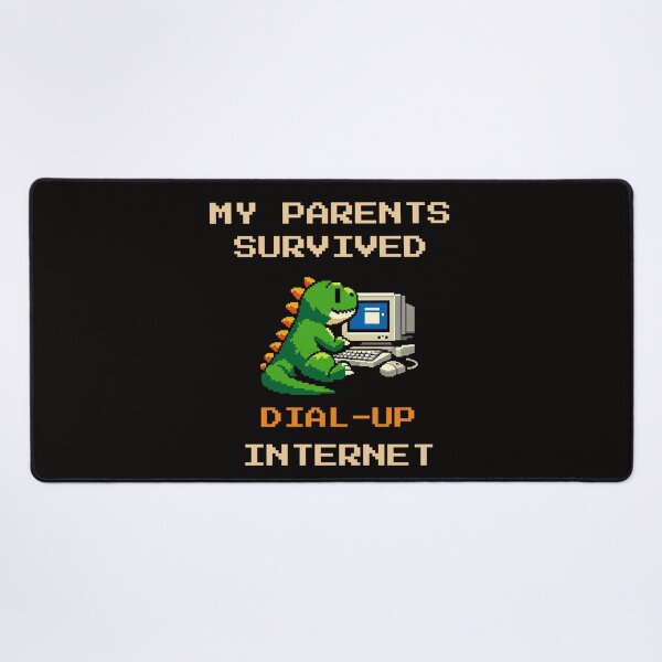Item preview, My Parents Survived Dial Up Internet designed and sold by GavloDesign.