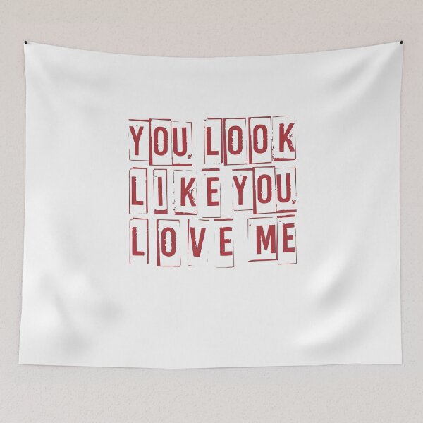 Item preview, You Look Like You Love Me designed and sold by JacobKotai.