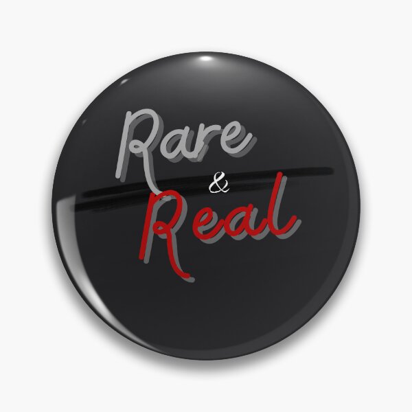 Item preview, Rare and Real designed and sold by LifeParody.
