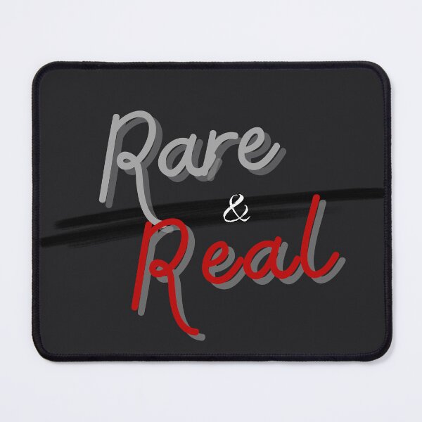 Item preview, Rare and Real designed and sold by LifeParody.