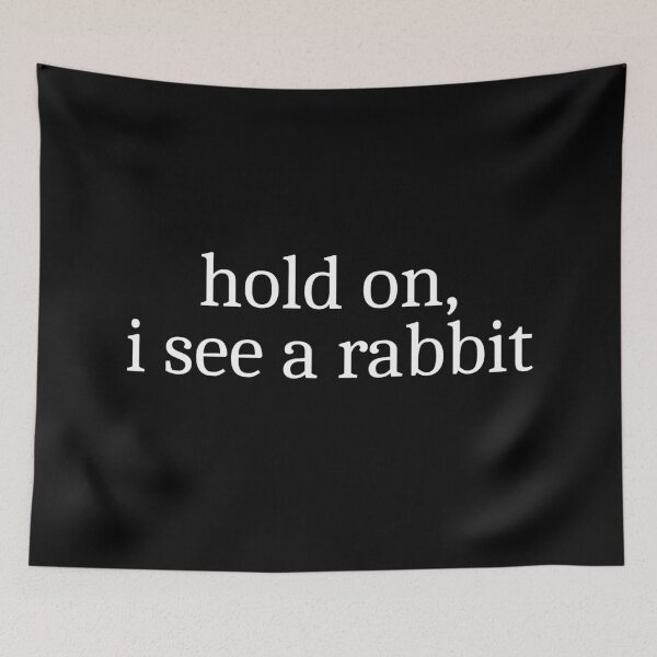 Item preview, Hold on, I see a rabbit designed and sold by Sleepy Cat Design.