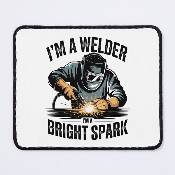 Item preview, Funny Welder Quote Bright Spark Metal Welding Occupation Humor designed and sold by IDesiwork ⭐⭐⭐⭐⭐.
