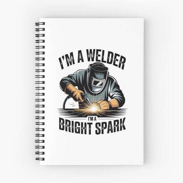 Item preview, Funny Welder Quote Bright Spark Metal Welding Occupation Humor designed and sold by IDesiwork ⭐⭐⭐⭐⭐.