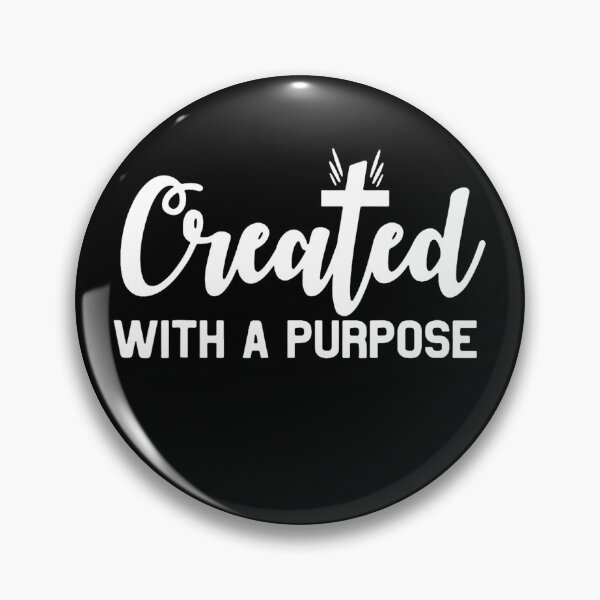 Item preview, Created With A Purpose designed and sold by GeraldHawaii.