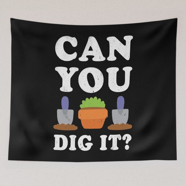 Item preview, Can You Dig it designed and sold by SlowXerox.