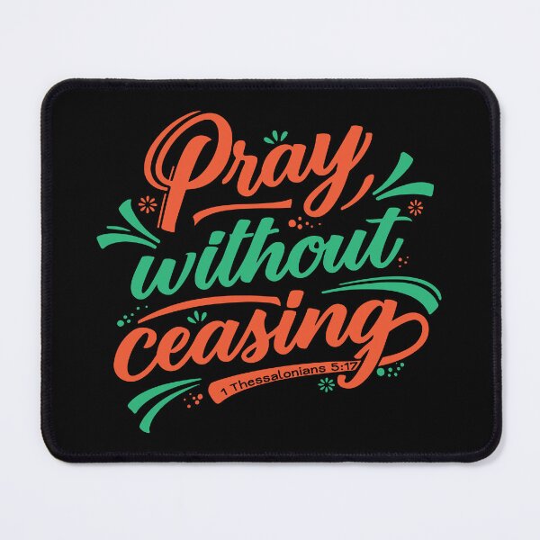 Item preview, Pray Without Ceasing – Christian Faith Scripture designed and sold by Verse & Vibes.